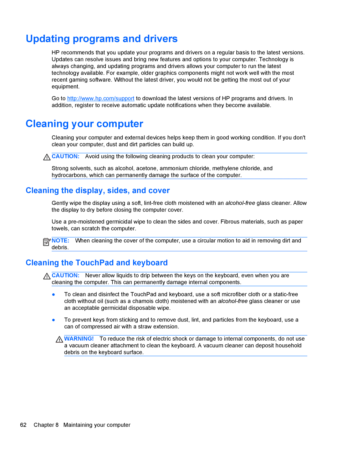 HP Dv6-7020us manual Updating programs and drivers, Cleaning your computer, Cleaning the display, sides, and cover 