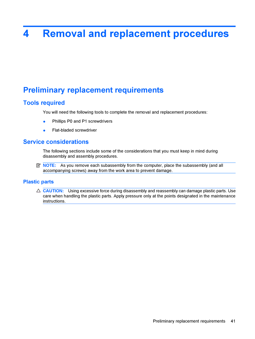 HP DV6 Removal and replacement procedures, Preliminary replacement requirements, Tools required, Service considerations 