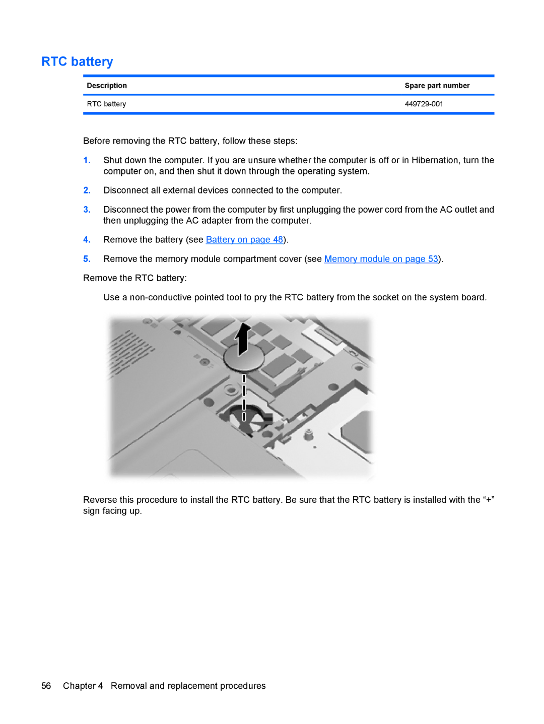 HP DV6 manual Description Spare part number RTC battery 449729-001 