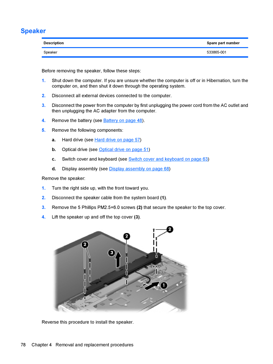 HP DV6 manual Description Spare part number Speaker 533865-001 