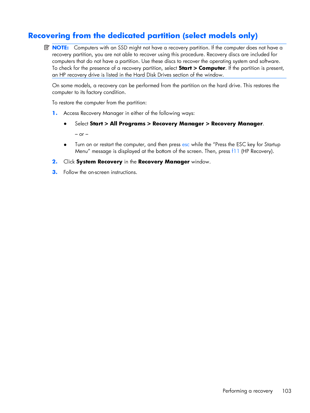 HP DV6 manual Recovering from the dedicated partition select models only 