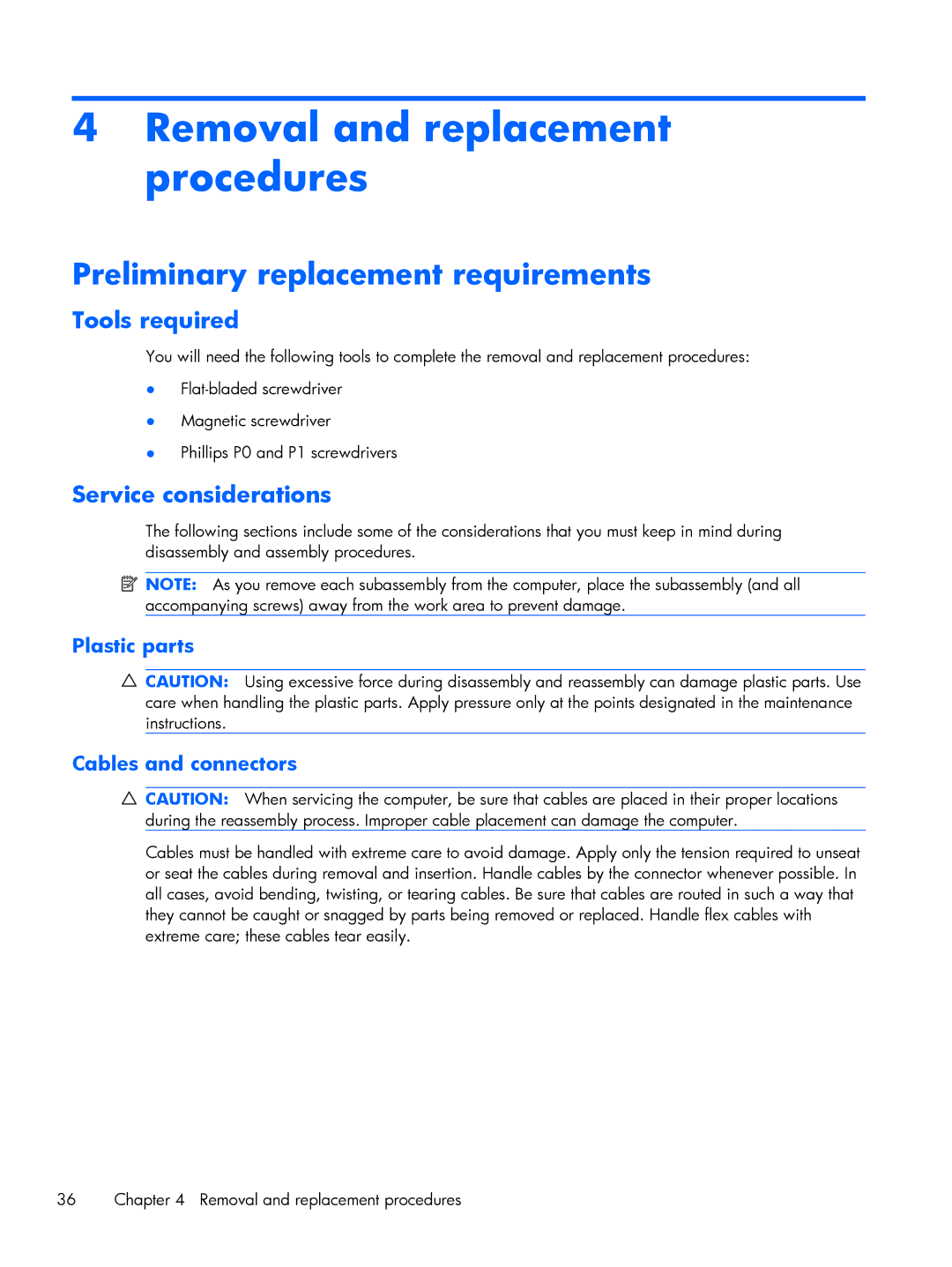 HP DV6 Removal and replacement procedures, Preliminary replacement requirements, Tools required, Service considerations 