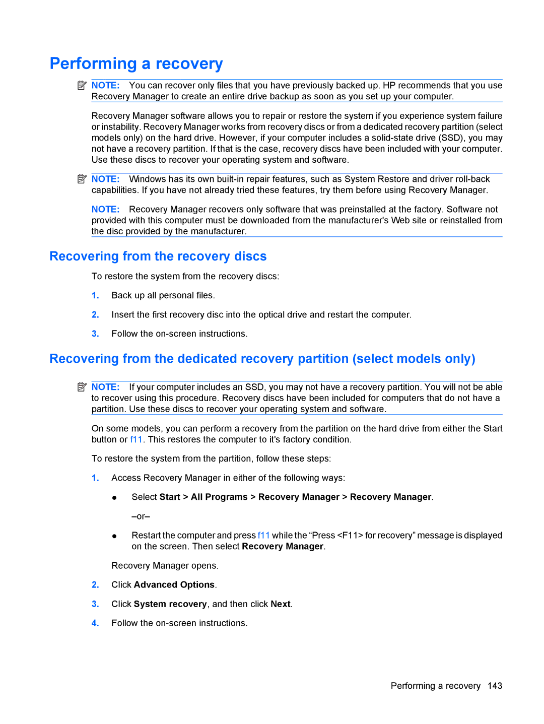 HP DV6 manual Performing a recovery, Recovering from the recovery discs 