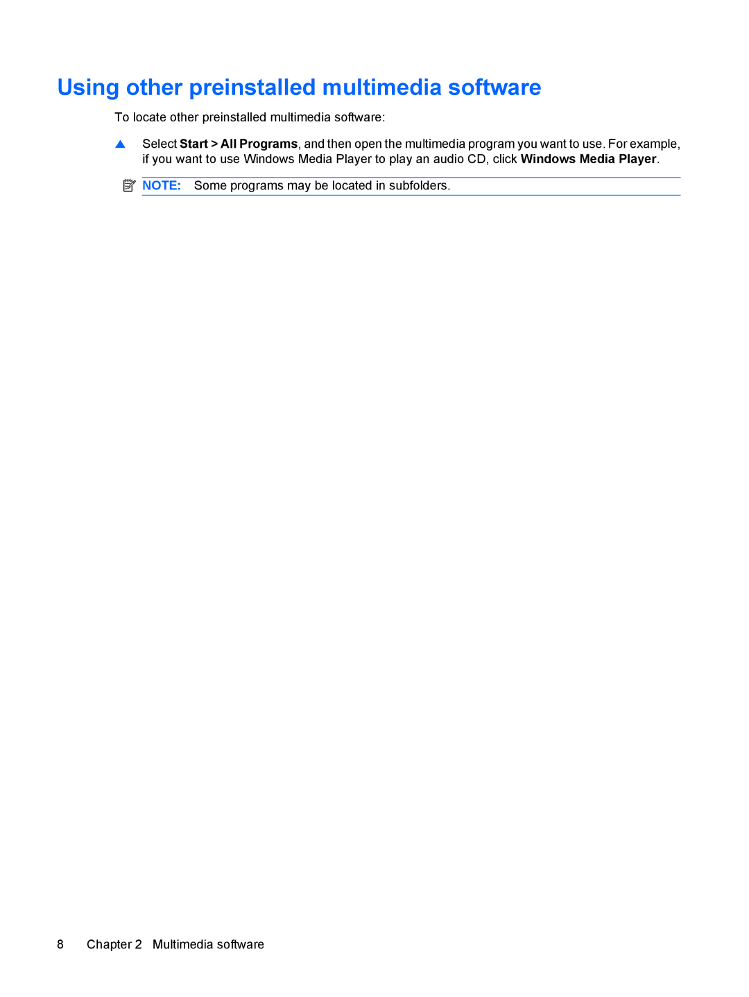HP DV7-3173NR manual Using other preinstalled multimedia software, To locate other preinstalled multimedia software 