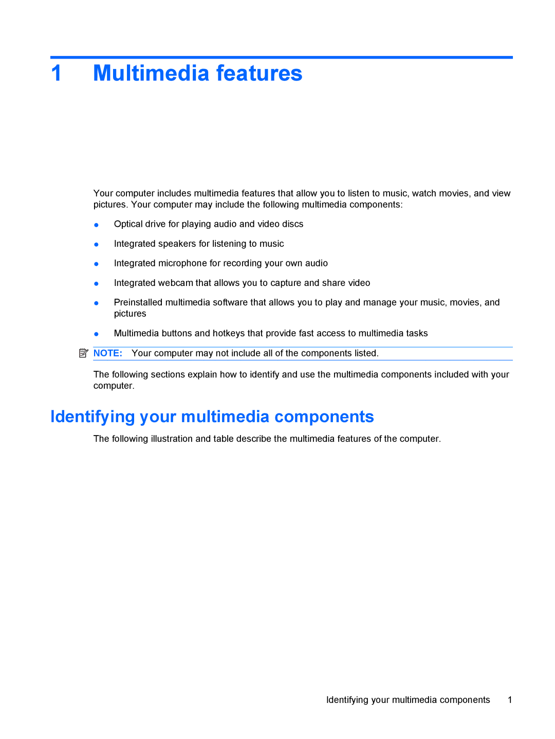 HP DV7-3173NR manual Multimedia features, Identifying your multimedia components 