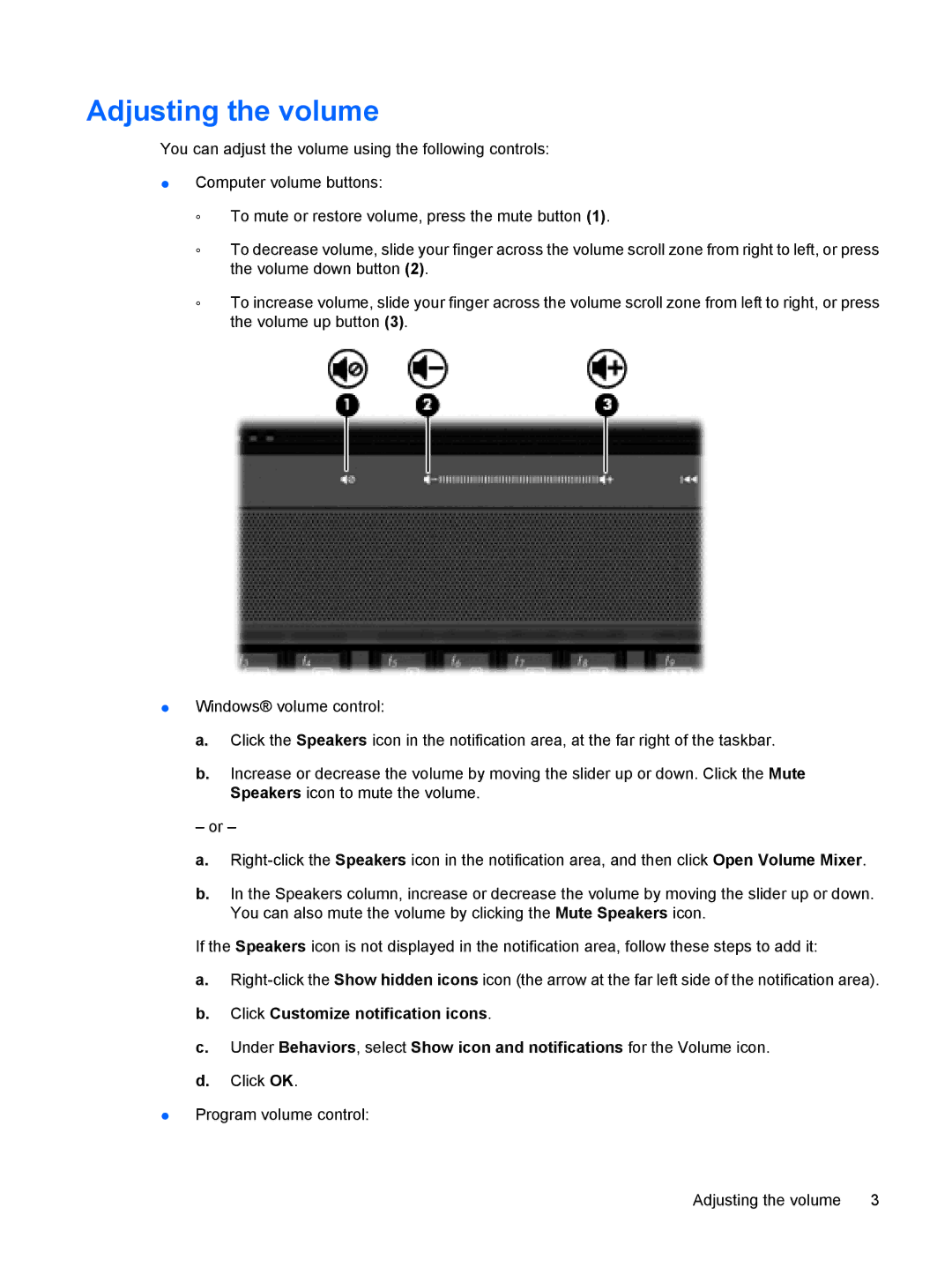 HP DV7-3173NR manual Adjusting the volume 