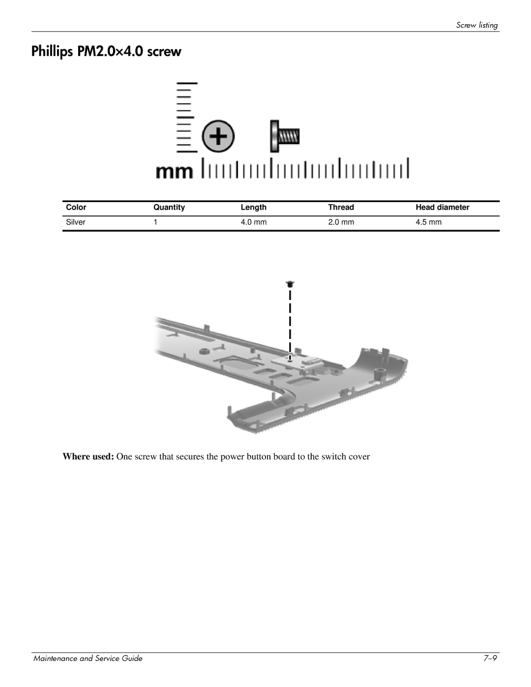 HP dv7-6b56nr A1T84UAR#ABA manual Color Quantity Length Thread Head diameter Silver 