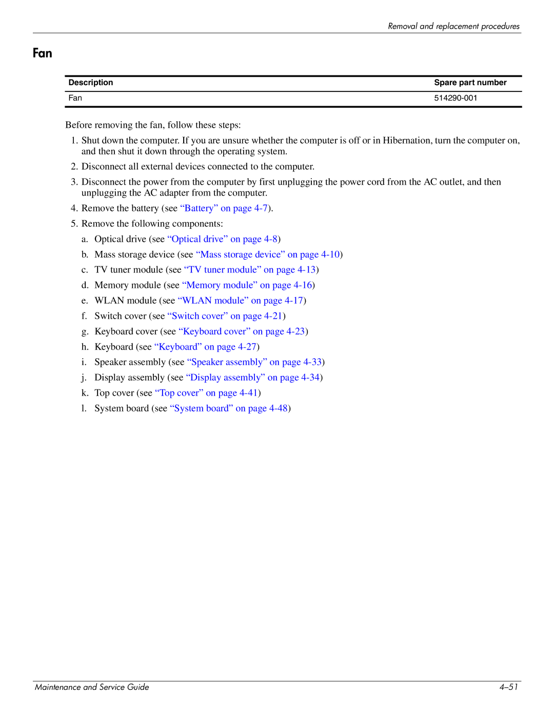 HP DV8 manual Description Spare part number Fan 514290-001 