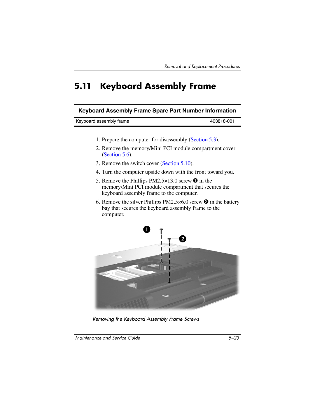 HP DV8200, DV8000 manual Keyboard Assembly Frame Spare Part Number Information 