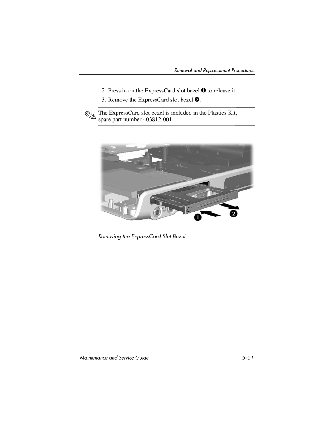 HP DV8200, DV8000 manual Removing the ExpressCard Slot Bezel 