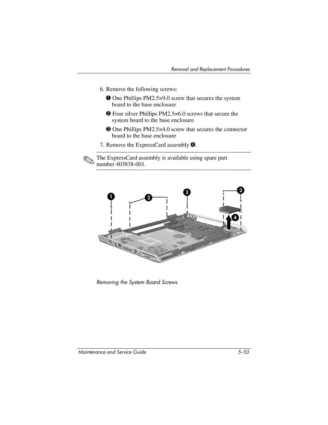 HP DV8200, DV8000 manual Removing the System Board Screws 