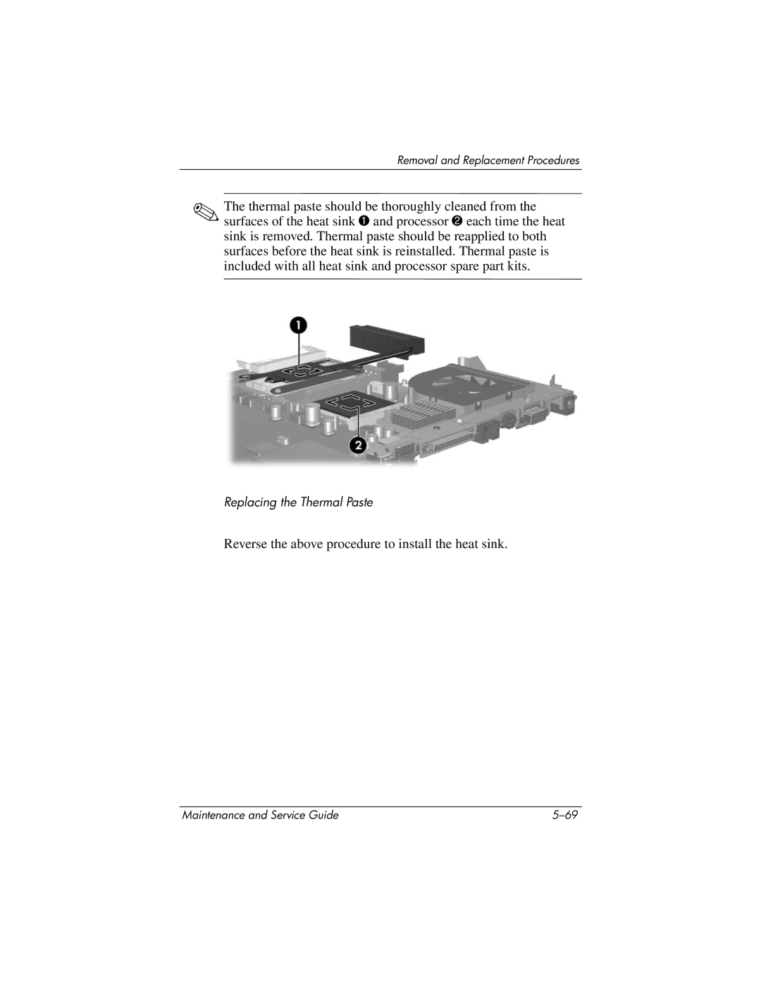 HP DV8200, DV8000 manual Reverse the above procedure to install the heat sink 