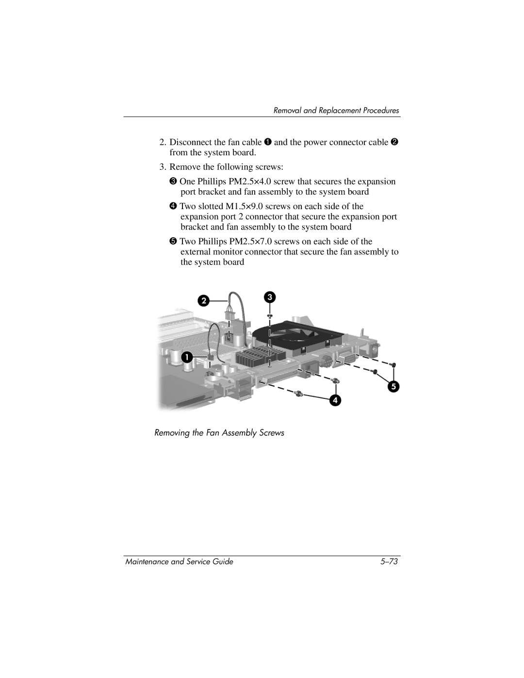 HP DV8200, DV8000 manual Removing the Fan Assembly Screws 