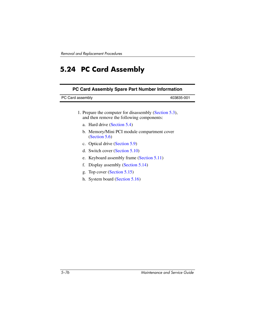 HP DV8000, DV8200 manual PC Card Assembly Spare Part Number Information 