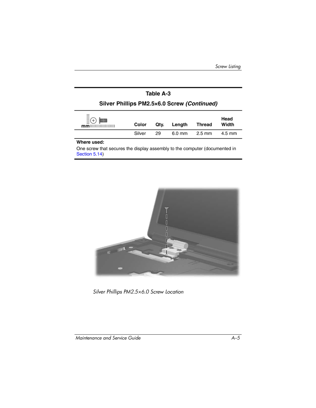 HP DV8200, DV8000 manual Table A-3 Silver Phillips PM2.5×6.0 Screw 