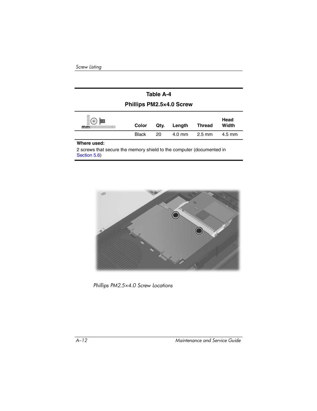 HP DV8000, DV8200 manual Table A-4 Phillips PM2.5×4.0 Screw, Color Qty Length Thread Width Black Where used 