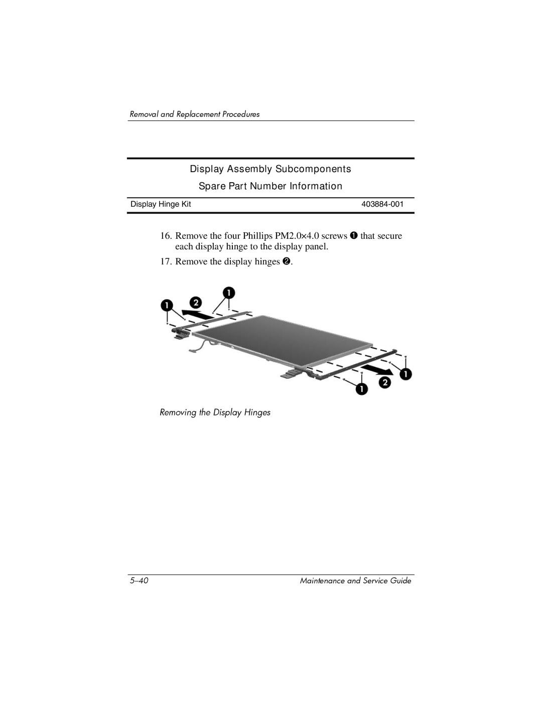 HP dv8000 H3Z14AA manual Removing the Display Hinges 