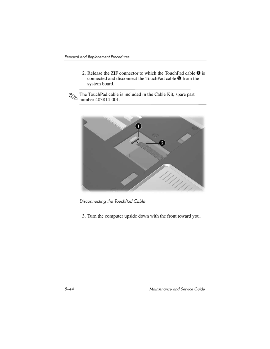 HP dv8000 H3Z14AA manual Disconnecting the TouchPad Cable 