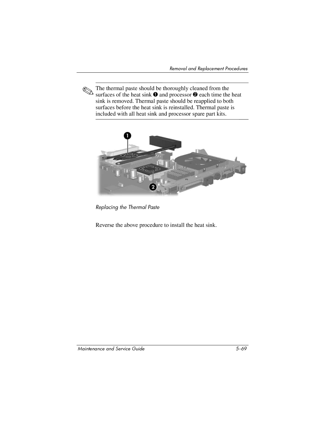 HP dv8000 H3Z14AA manual Reverse the above procedure to install the heat sink 