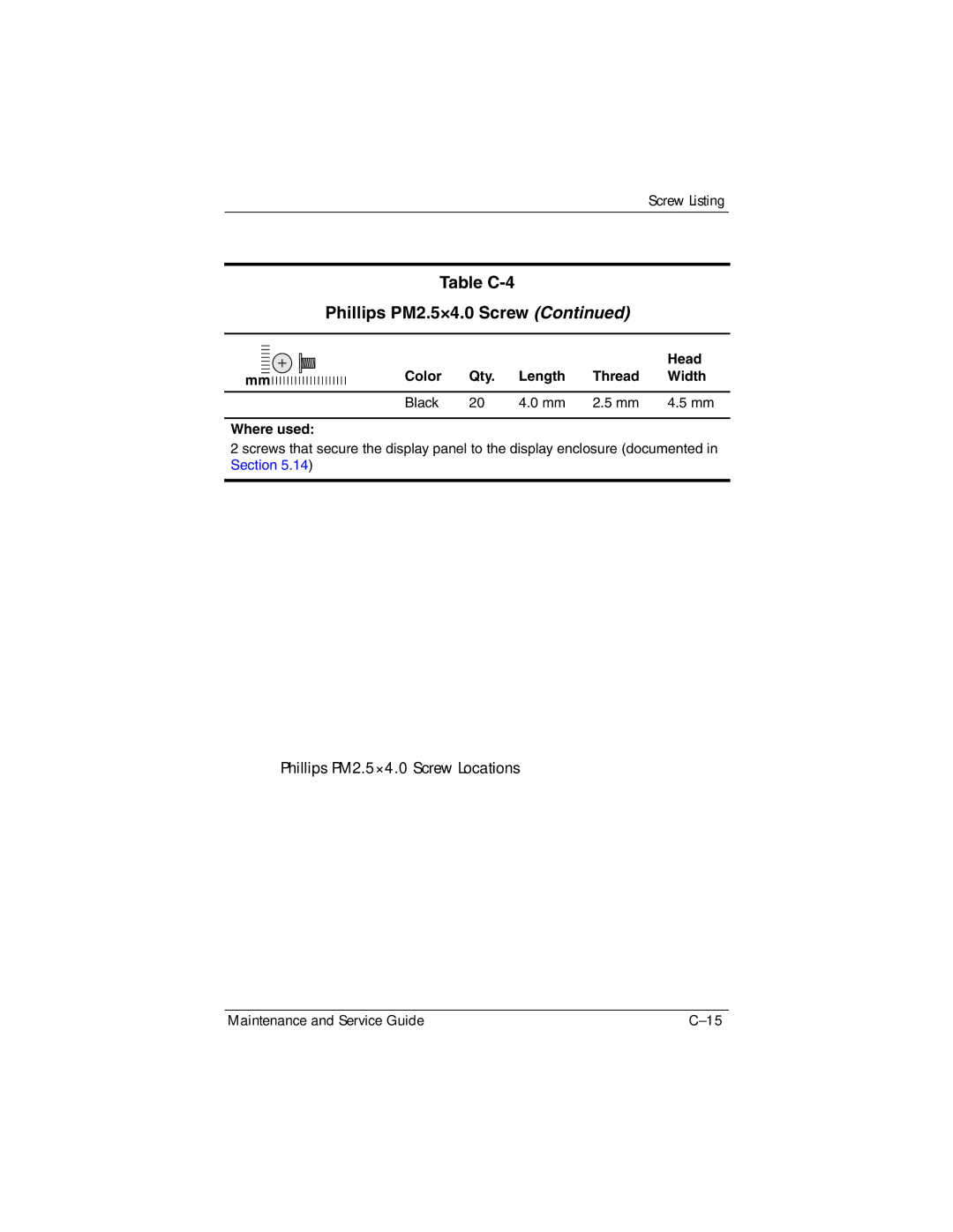 HP dv8000 H3Z14AA manual Table C-4 Phillips PM2.5×4.0 Screw 