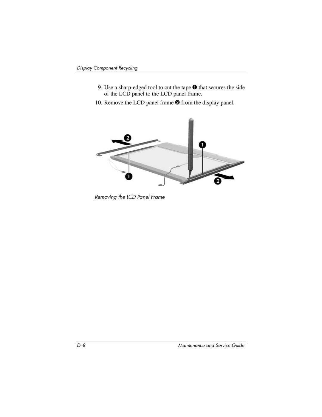 HP dv8000 H3Z14AA manual Removing the LCD Panel Frame 