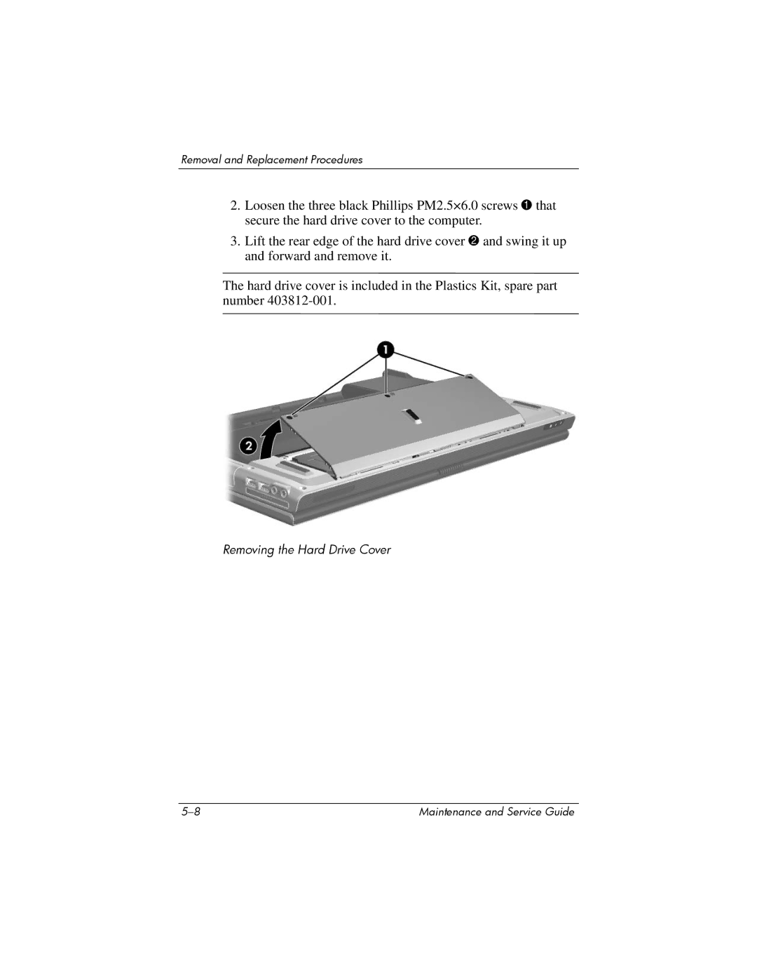 HP dv8000 H3Z14AA manual Removing the Hard Drive Cover 