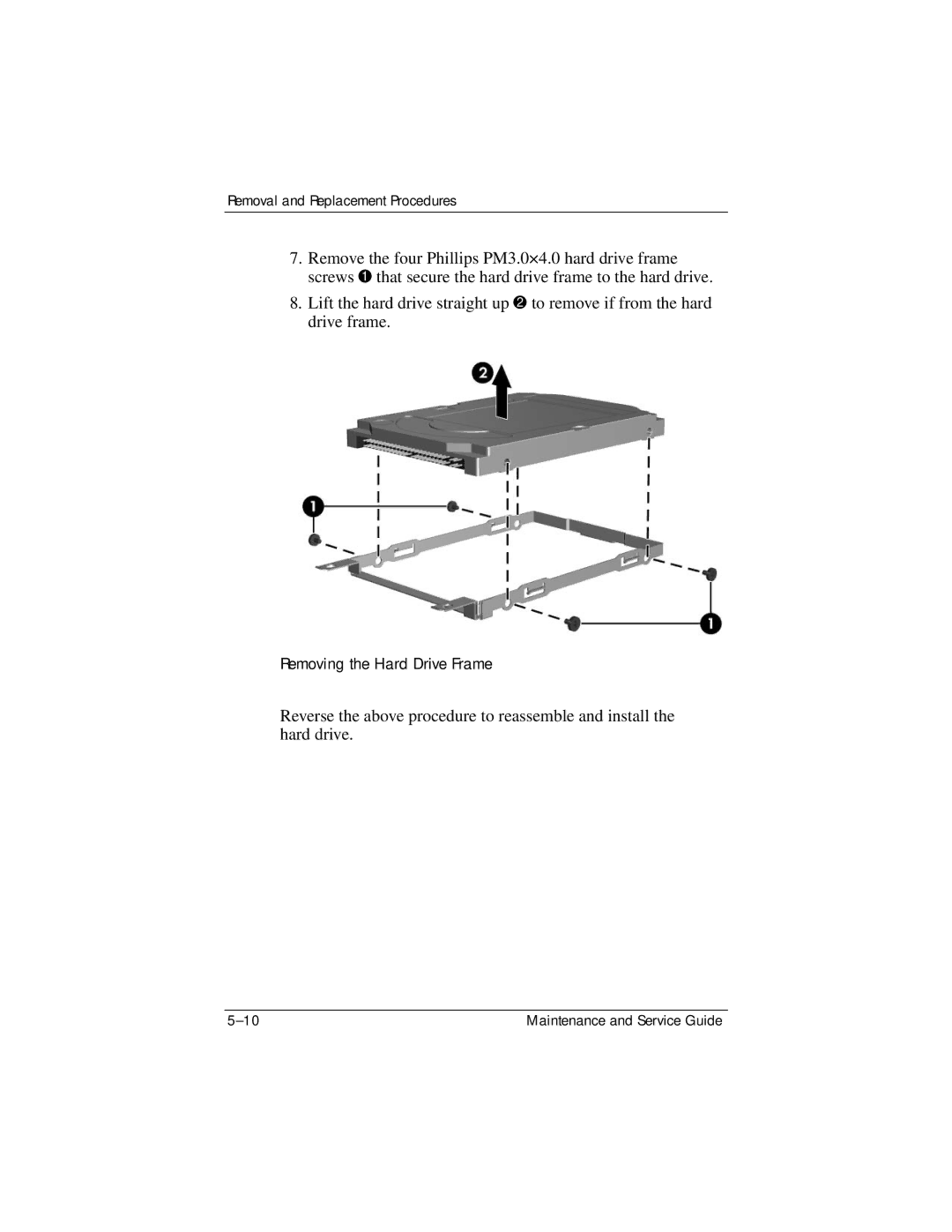 HP dv8000 H3Z14AA manual Removing the Hard Drive Frame 