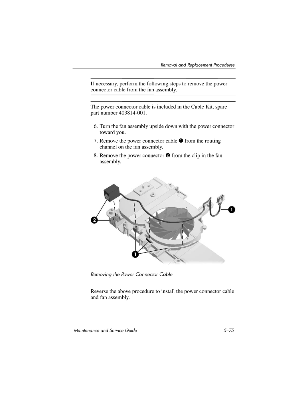 HP DV8000 manual Removing the Power Connector Cable 