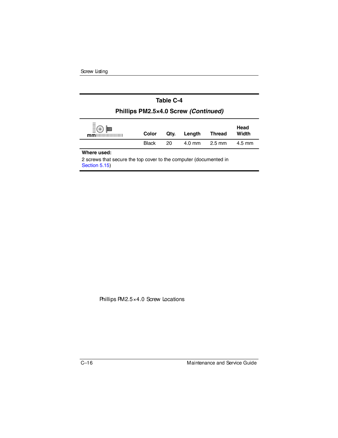 HP DV8000 manual Table C-4 Phillips PM2.5×4.0 Screw 