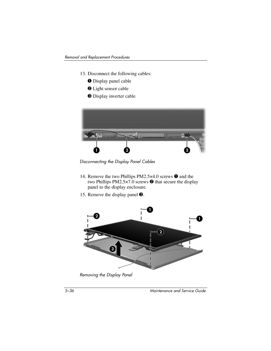 HP DV8300 manual Disconnecting the Display Panel Cables 