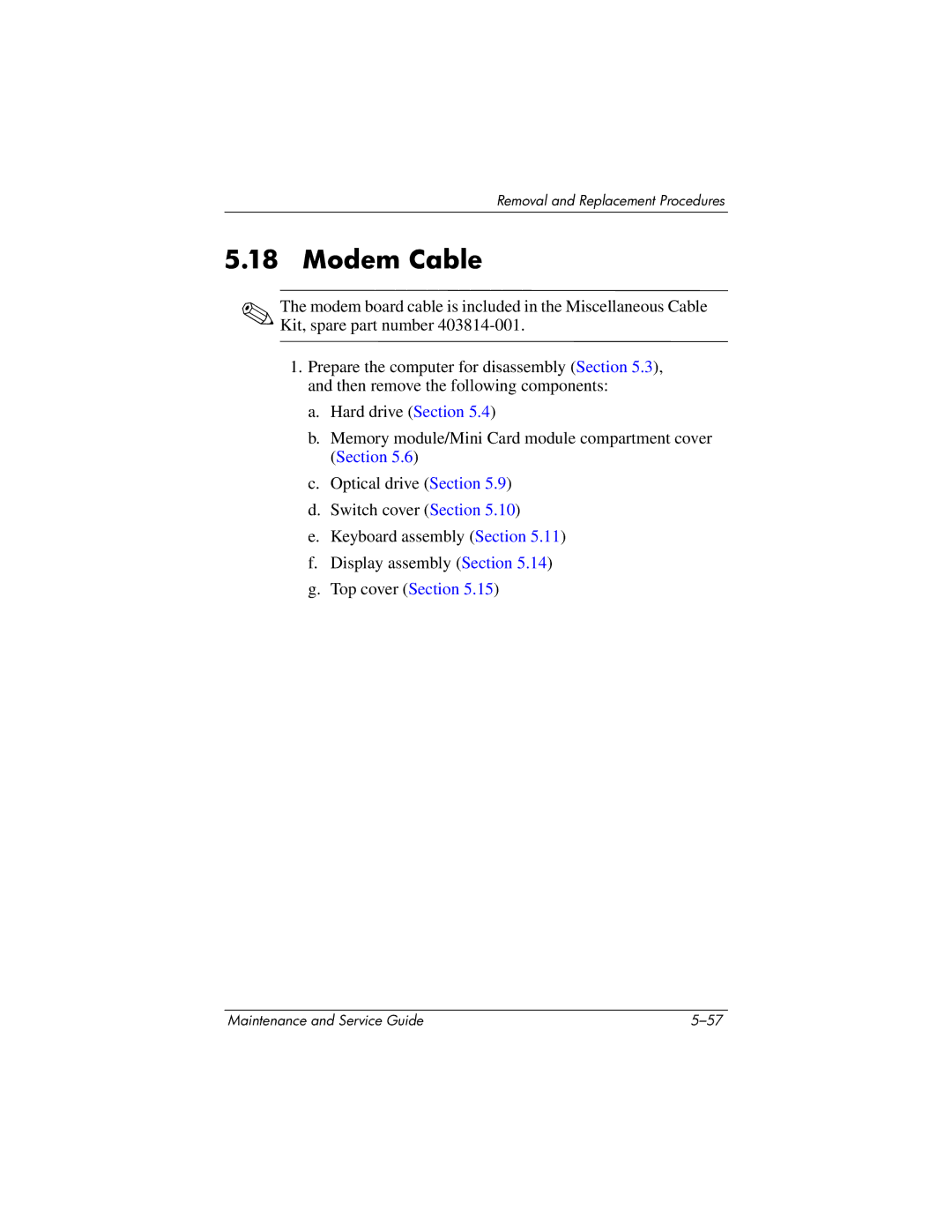 HP DV8300 manual Modem Cable 