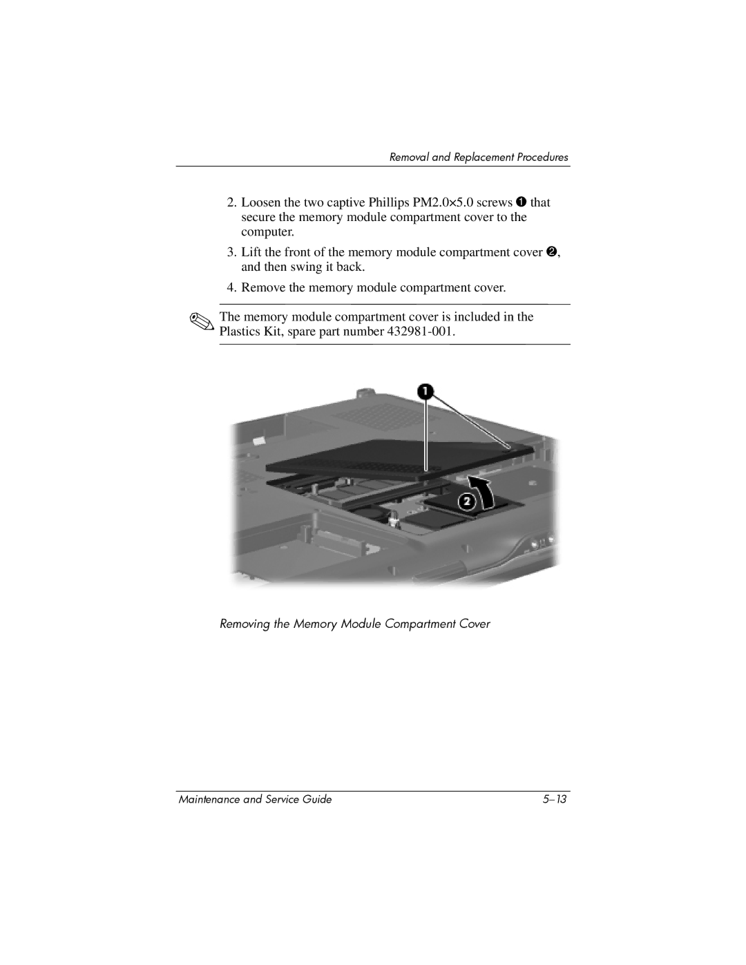 HP dv9000 manual Removing the Memory Module Compartment Cover 