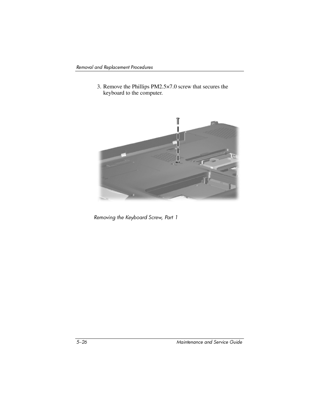 HP dv9000 manual Removing the Keyboard Screw, Part 