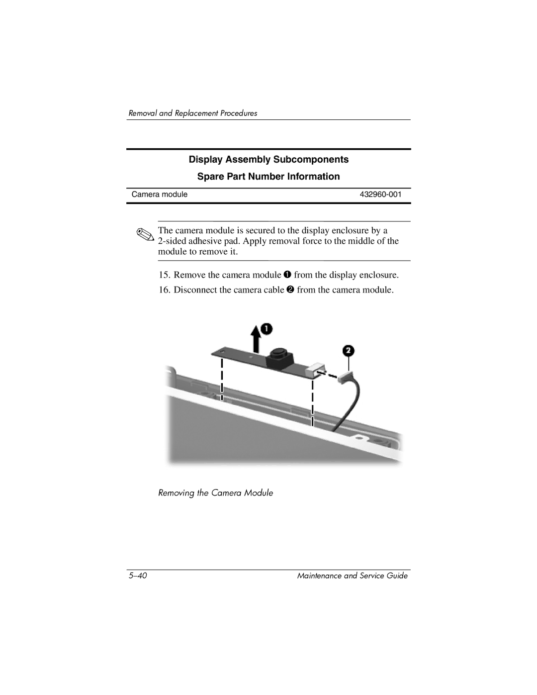 HP dv9000 manual Removing the Camera Module 