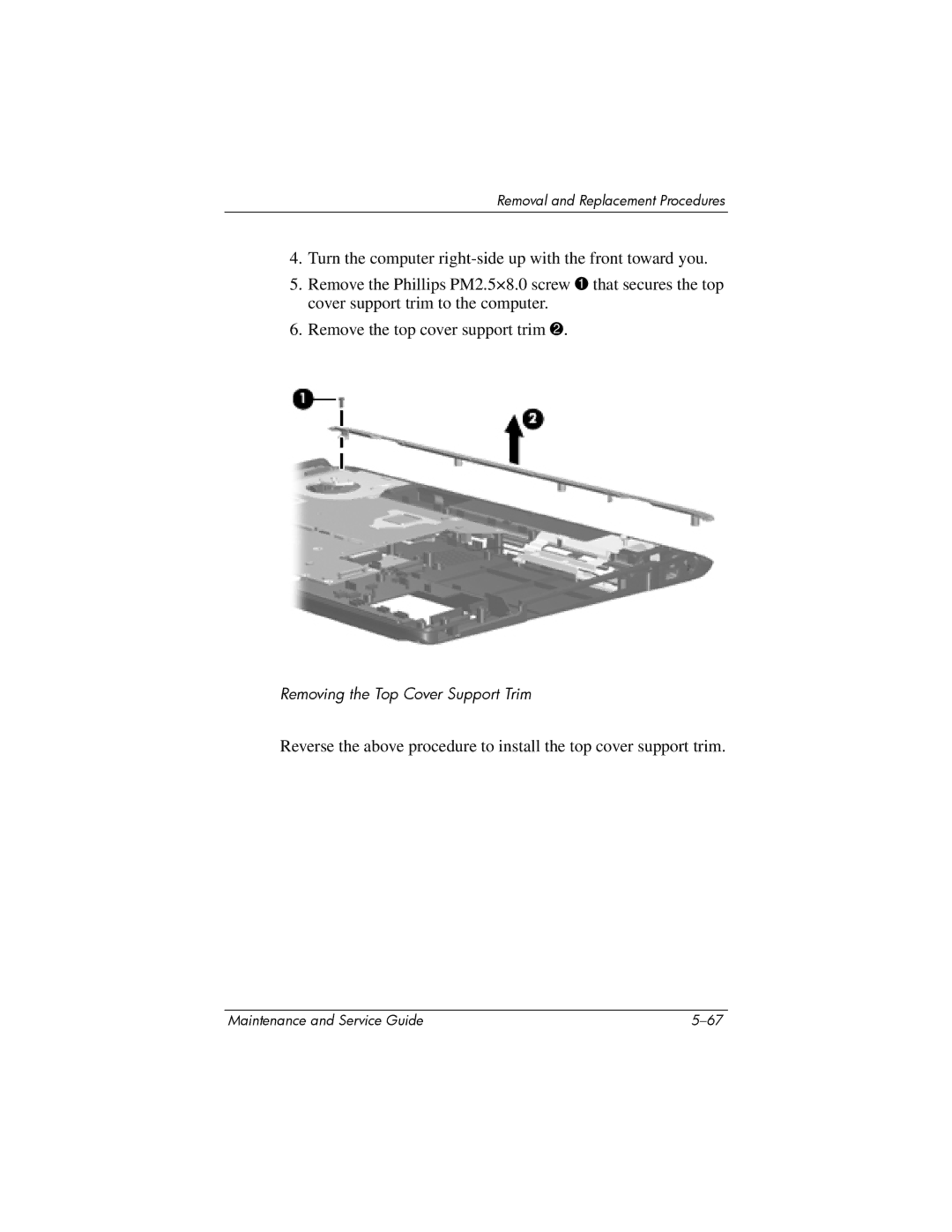 HP dv9000 manual Removing the Top Cover Support Trim 