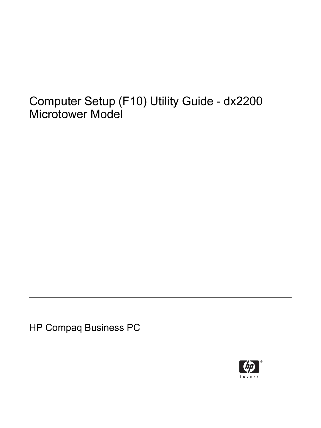 HP manual Computer Setup F10 Utility Guide dx2200 Microtower Model 