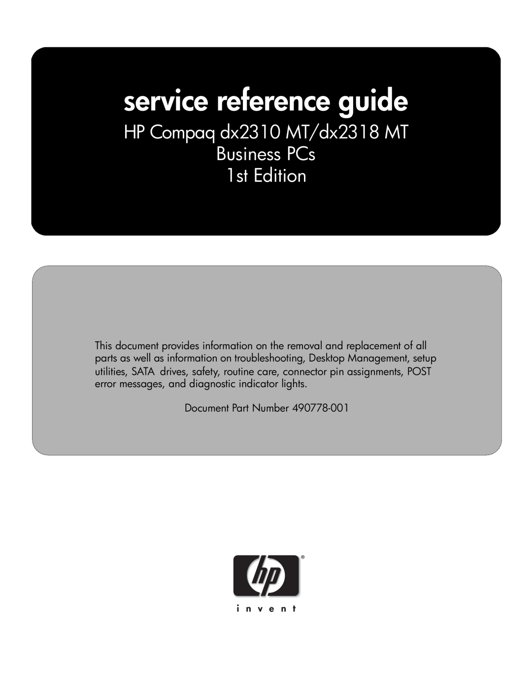 HP manual service reference guide, HP Compaq dx2310 MT/dx2318 MT Business PCs 1st Edition, Document Part Number 
