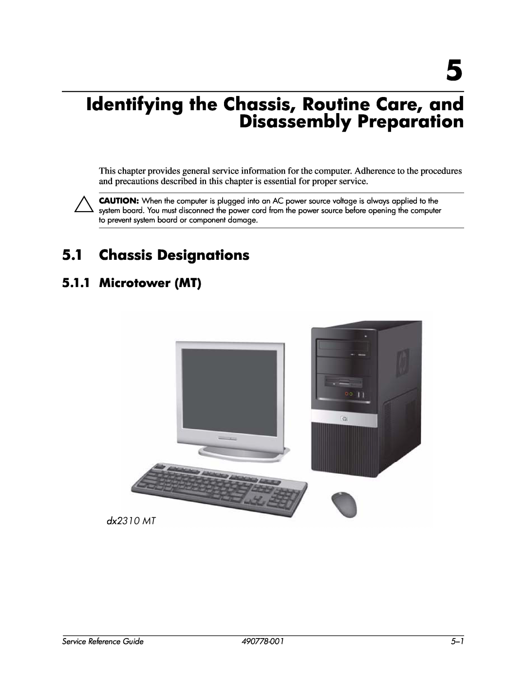 HP dx2310 manual Identifying the Chassis, Routine Care, and Disassembly Preparation, Chassis Designations, Microtower MT 