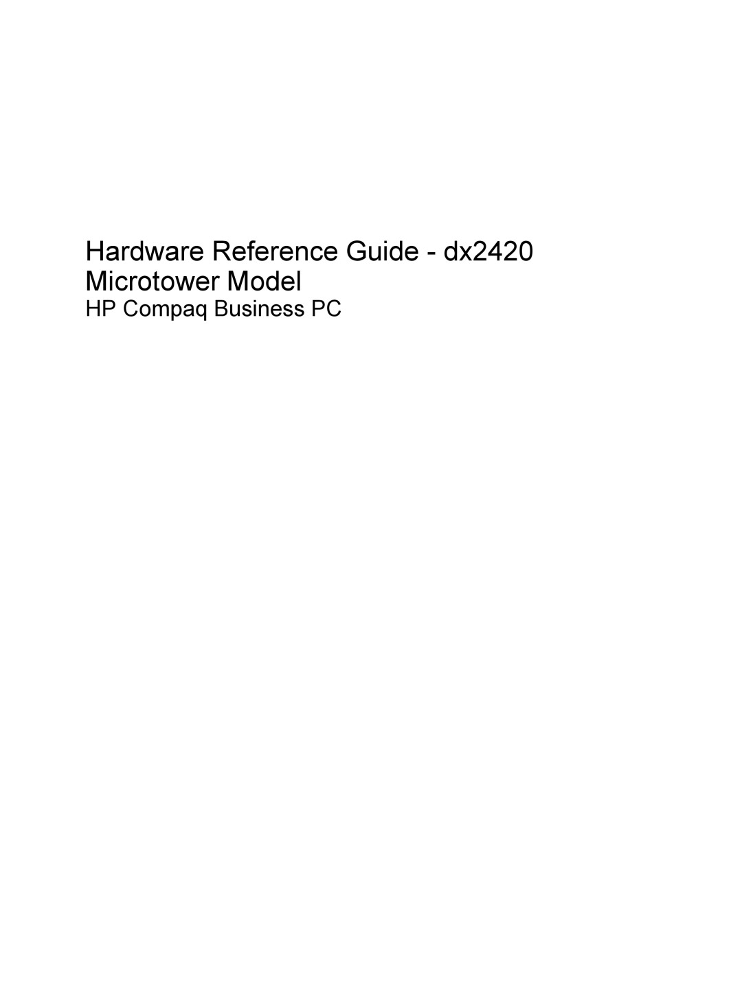 HP manual Hardware Reference Guide dx2420 Microtower Model 