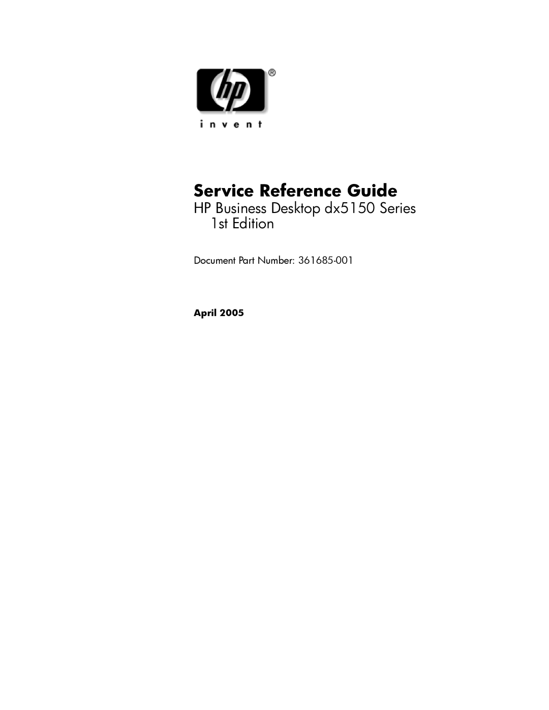 HP dx5150 manual Service Reference Guide, April 