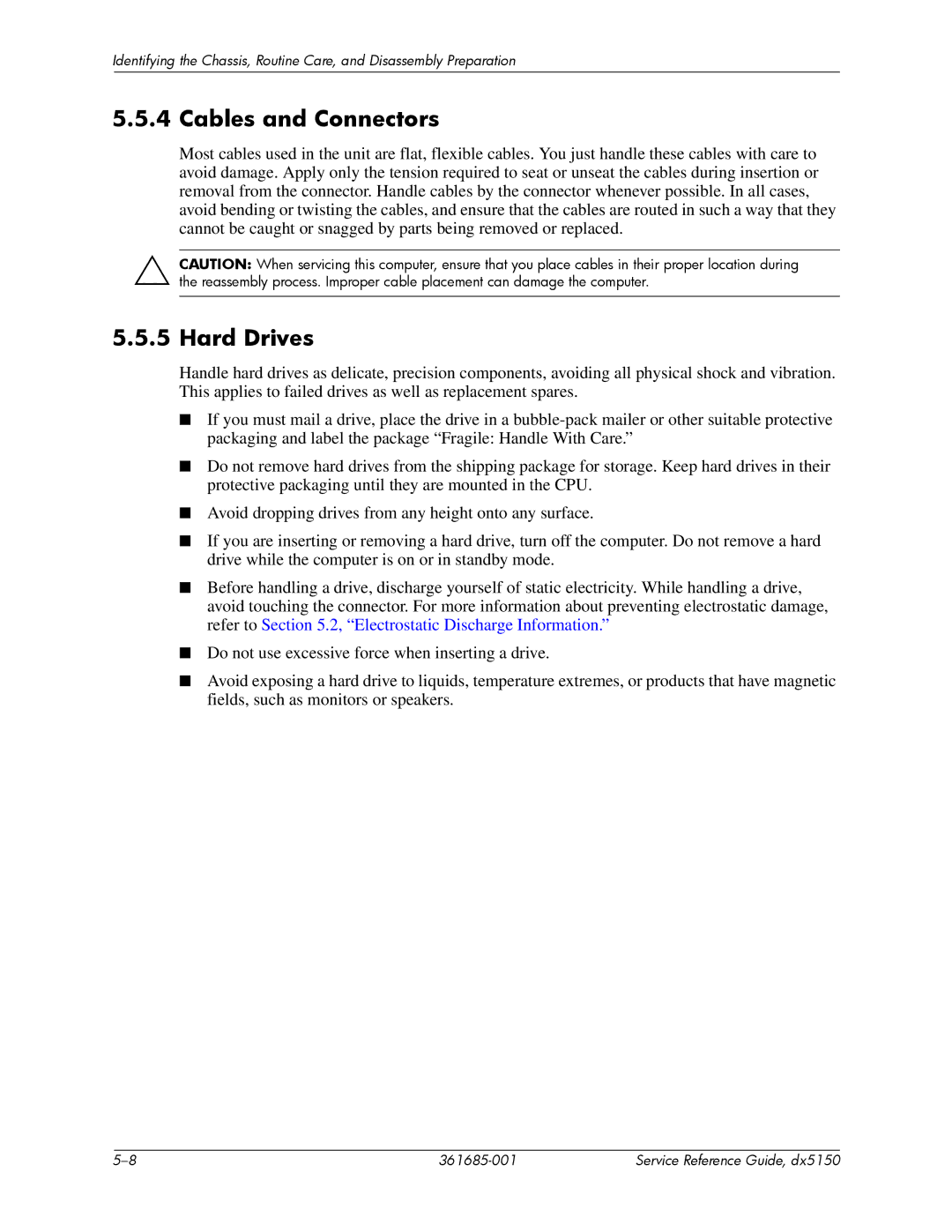 HP dx5150 manual Cables and Connectors, Hard Drives 