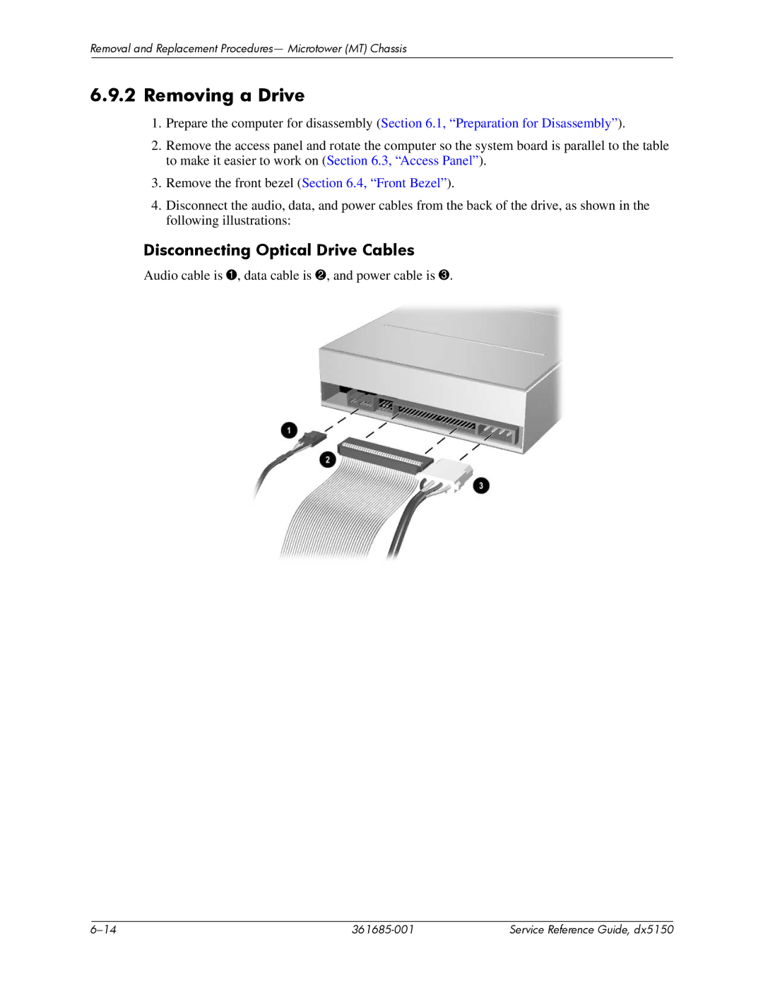 HP dx5150 manual Removing a Drive, Disconnecting Optical Drive Cables 