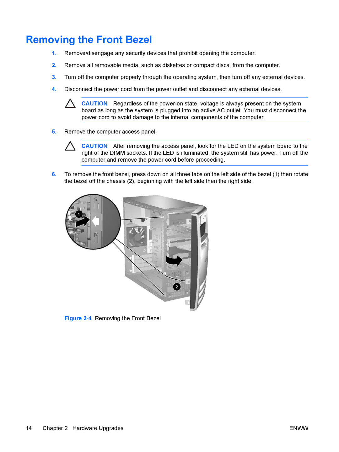 HP dx7300 manual 4Removing the Front Bezel Hardware Upgrades 