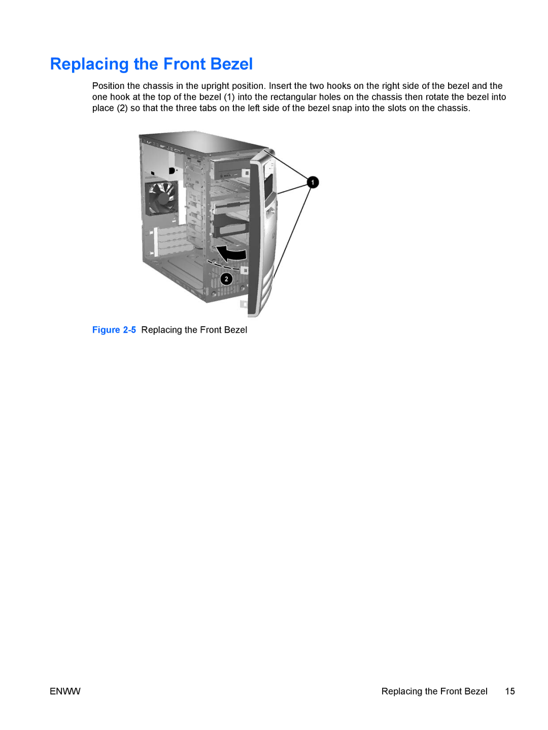 HP dx7300 manual 5Replacing the Front Bezel 