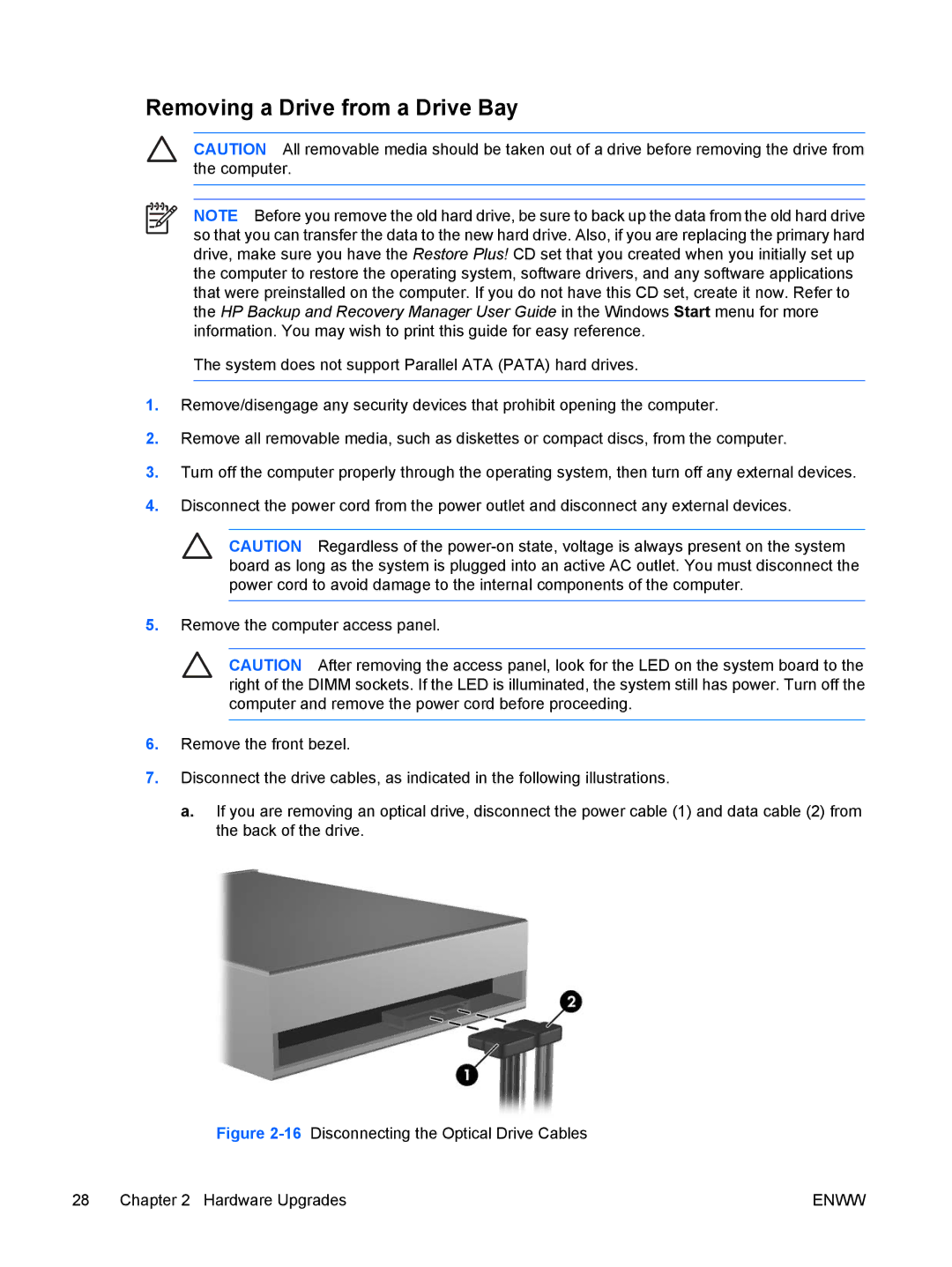 HP dx7300 manual Removing a Drive from a Drive Bay, 16Disconnecting the Optical Drive Cables Hardware Upgrades 