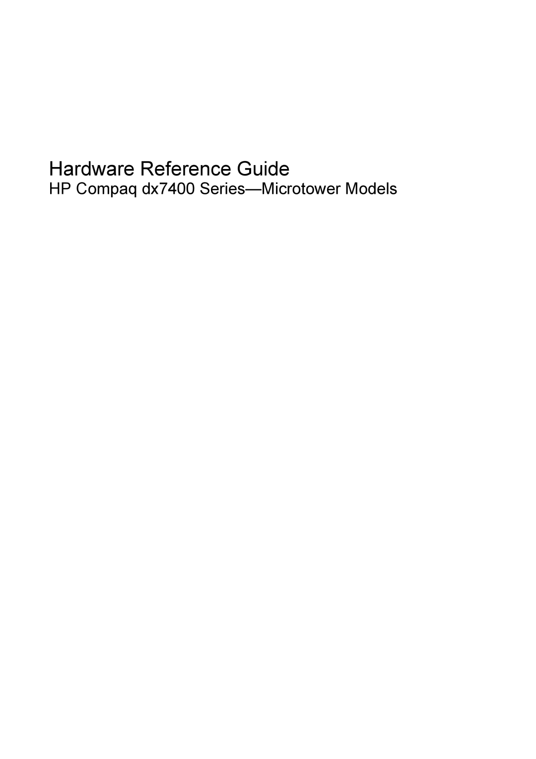 HP dx7400 manual Hardware Reference Guide 