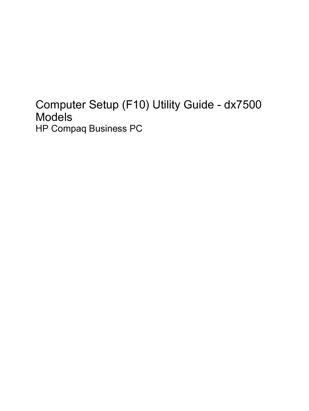 HP DX7500 manual Computer Setup F10 Utility Guide dx7500 Models 