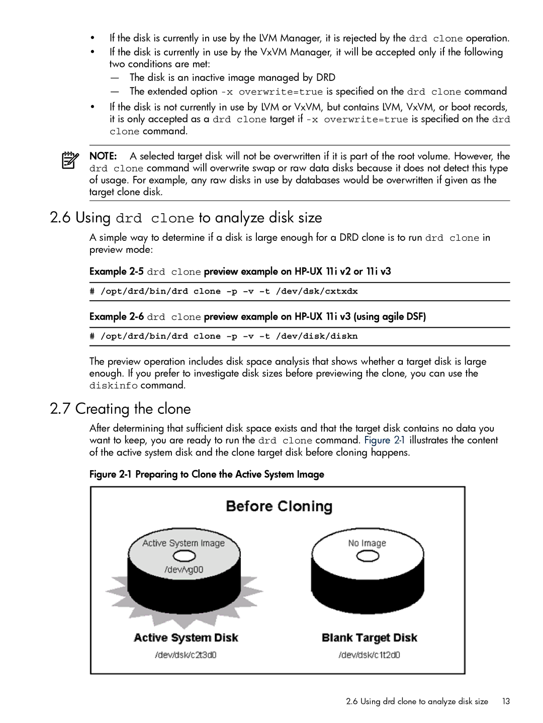 HP Dynamic Root Disk (DRD) manual Using drd clone to analyze disk size, Creating the clone 