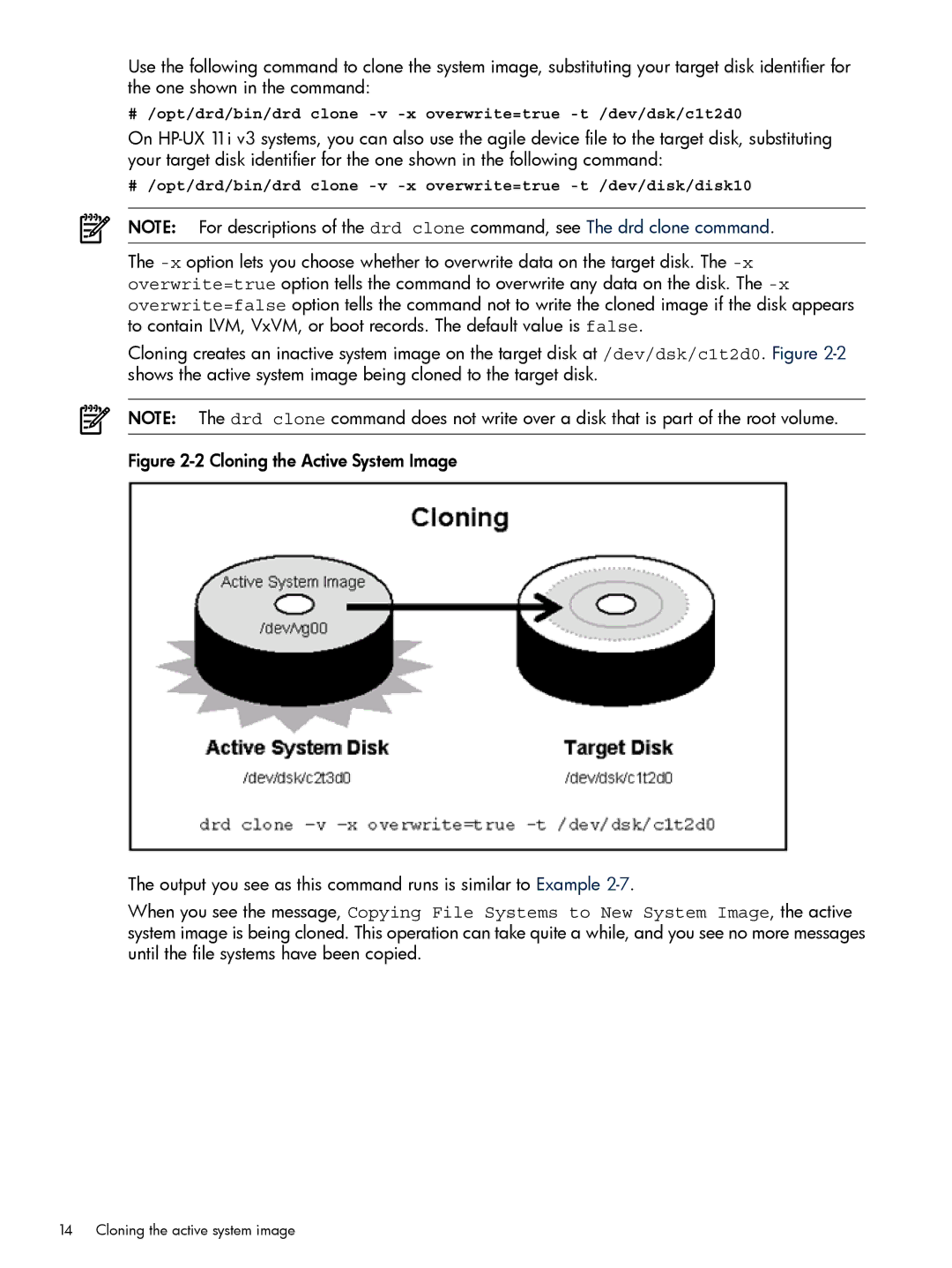 HP Dynamic Root Disk (DRD) manual Cloning the active system image 