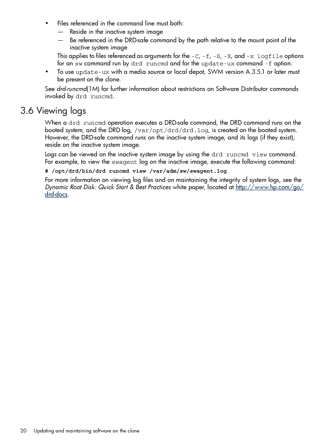 HP Dynamic Root Disk (DRD) manual Viewing logs 